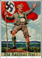 Propaganda WK II - ÖSTERREICH/SUDETENLAND-BEFREIUNG 1938 Nr. 4 DIE HEIMAT FREI! I-II - Guerra 1939-45