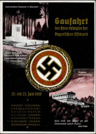 Propaganda WK II Gaufahrt Der Alten Kämpfer Der Bayerischen Ostmark 1939 Mit So-Stempel I-II - Guerra 1939-45