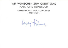 Ritterkreuzträger Galland, Adolf Original-Unterschrift Auf Glückwunschkarte Der Gemeinschaft Der Jagdflieger Kreis West  - Guerra 1939-45