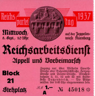 Reichsparteitag WK II Nürnberg (8500) Eintrittskarte Reichsarbeitsdienst Apell Und Vorbeimarsch 8.Sep. 1937 (10cm X 10 C - War 1939-45