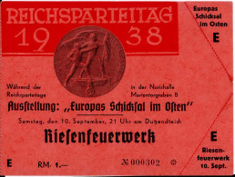 Reichsparteitag WK II Nürnberg (8500) Eintrittskarte Zur Ausstellung Europas Schicksal Im Osten 10. Sep. 1938 Nicht Entw - Guerra 1939-45