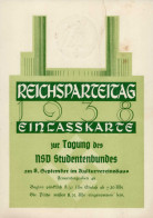 Reichsparteitag WK II Nürnberg (8500) Eintrittskarte Zur Tagung Des NSD Studentenbundes Am 8.Sep. 1938 I-II (fleckig, Kn - War 1939-45