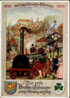 NÜRNBERG WK II - 100 JAHRE DEUTSCHE EISENBAHN 1935 Die 1. Deutsche Eisenbahn Zwischen Nürnberg Und Fürth S-o I-II Chemin - Guerre 1939-45