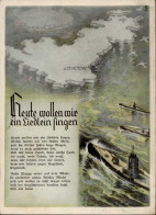 Soldatenlieder Heute Wollen Wir Ein Liedlein Singen U-Boote I-II - War 1939-45