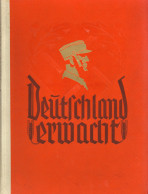Sammelbild-Album Deutschland Erwacht Verlag Cigaretten Bilderdienst Hamburg 1933 Komplett II (EInbandrücken Eingerissen) - War 1939-45