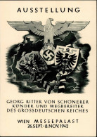 Wien Ausstellung Georg Ritter Von Schönerer 1942 Mit So-Stempel I-II Expo - Weltkrieg 1939-45