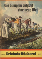 Buch WK II  Erlebnis Bücherei Deutsche Heftromanserie Von 1940-1944 Verlag Steininger Berlin Herausgeber Wilhelm Ihde 2  - 5. Guerras Mundiales