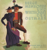 Buch WK II Amtlicher Katalog Der Ausstellung Berge, Menschen Und Wirtschaft Der Ostmark In Berlin 1939, Hrsg. Berliner A - 5. World Wars