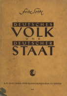 Buch WK II Deutsches Volk Und Deutscher Staat Von Fritz Sotke 1941, Verlag Gloeckner Leipzig, 250 S. II - 5. World Wars