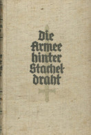 Buch WK II Die Armee Hinter Stacheldraht Von Erich Dwinger 1929, Verlag Diederichs Berlin, 310 S. II - 5. Zeit Der Weltkriege