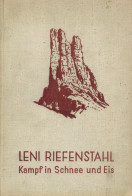 Buch WK II Expedition Kampf In Schnee Und Eis Von Riefenstahl, Leni 1933, Verlag Hesse Becker Leipzig 114 S. Mit 155 Bil - 5. World Wars