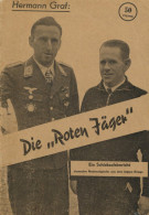 Buch WK II Heft  Die Roten Jäger Von Graf, Hermann Ein Schicksalsbericht Deutscher Nationalspieler Aus Dem Letzten Krieg - 5. World Wars