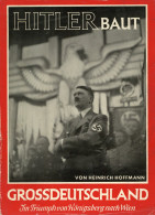 Buch WK II Hitler Baut Grossdeutschland Im Triumph Von Königsberg Nach Wien Hrsg. Hoffmann, Heinrich 1938, Zeitgeschicht - 5. Zeit Der Weltkriege