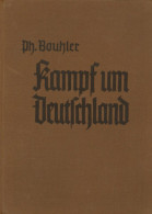 Buch WK II Kampf Um Deutschland Ein Lesebuch Für Die Deutsche Jugend Von Philipp Bouhler 1938, Zentralverlag Der NSDAP E - 5. World Wars