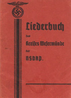 Buch WK II Liederbuch Des Kreises Wesermünde Der NSDAP 1936 - 5. World Wars