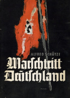 Buch WK II Marschtritt Deutschland Von Schütze, Alfred 1939 Loewes Verlag Ferdinand Carl Stuttgart Nr. 1289 166 S. II - 5. Zeit Der Weltkriege