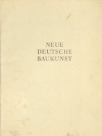 Buch WK II Neue Deutsche Baukunst Hrsg. Speer, Albert 1941 Volk Und Reich Verlag Berlin 96 Seiten Sehr Viele Abbildungen - 5. Guerre Mondiali