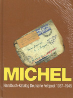 Feldpost WK II MICHEL Handbuch Katalog Deutsche Feldpost 1937-1945 NEU Ungeöffnet Original Verschweißt (NP Euro 69,80) - Weltkrieg 1939-45