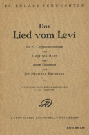 Judaika Buch Das Lied Vom Levi Mit 51 Originalzeichnungen Von Horn, Siegfried 1933, Kunstverlag Knippenberg Düsseldorf I - Judaisme