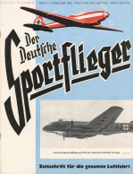 Buch Luftfahrt Lot 6 Hefte Der Deutsche Sportflieger Zeitschrift Für Die Gesamte Luftfahrt Postverlag Leipzig 1943 I-II  - Otros & Sin Clasificación