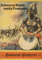 Buch Kolonien Lot Kolonialbücherei Deutsche Heftromanserie Von 1940-42 Verlag Steininger Berlin 6 Hefte (Nr.8,11,12,14,1 - Geschiedenis