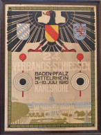Schützen Plakat 24. Verbands-Schiessen Baden-Pfalz Mittelrhein 3.-10. Juli 1910 Karlsruhe, Formst Mit Rahmen 89 X 66,5 C - Tir (Armes)