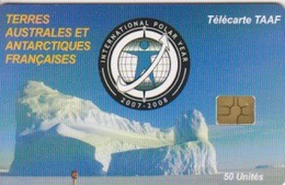 Télécarte 50U, Tirage 3000, Année Polaire Internationale 2007-2008 (Iceberg) - TAAF - French Southern And Antarctic Lands