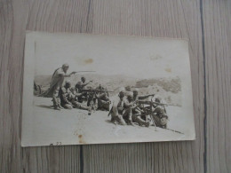 Carte Photo à Identifier Armée D'Afrique Coloniale Maroc  Algérie Zouaves Tir à La Mitrailleuse - Personnages