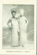 CPA CP Négresse Blanche Et Soeur Afrique Femmes Albinos - Afrika