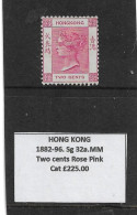 HONG KONG 1882 - 1896 2c ROSE - PINK SG 32a MOUNTED MINT Cat £225 - Nuevos