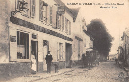 CPA 95 MARLY LA VILLE / HOTEL DU NORD / GRANDE RUE - Marly La Ville