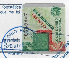 Brazil 2006 Copy Of Document With Self Adhesive Stamp Of Inspection Of Santa Catarina State With Overprint "Isento" - Brieven En Documenten