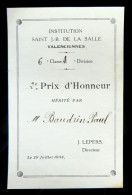 Institution St JB De La Salle à VALENCIENNES 29 Juillet 1934 2è Prix D'Honneur Mérité Par Paul Baudrin - Diplômes & Bulletins Scolaires