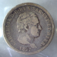 REGNO DI SARDEGNA 2 Lire 1827 T QBB Periziata Rossano Betti - Piamonte-Sardaigne-Savoie Italiana