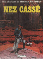 BLUEBERRY   "Nez Cassé"    EO  De CHARLIER / GIRAUD   DARGAUD - Blueberry