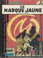 BLAKE ET MORTIMER   La Marque Jaune  De E P JACOBS   LOMBARD - Blake Et Mortimer