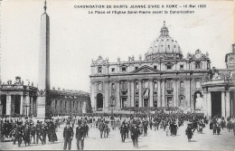 Photo Meurisse - CANONISATION DE SAINTE JEANNE D'ARC A ROME 16 MAI 1920 - La Place Et L'Eglise Saint-Pierre............. - Manifestazioni