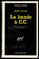 1971 Série Noire N° 1430 - Roman Policier - MIKE ROOTE - "La Bande à C.C." (Pub SNCF Par Savignac En 4e De Couverture) - Série Noire