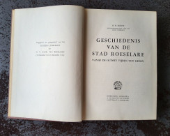 Geschiedenis Van De Stad Roeselare, Door B.H. Dochy, 1949, Roeselare 352 Blz. - Antique