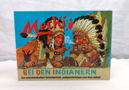 Mecki Bei Den Indianern. Ein Märchenhafter Reisebericht, Aufgeschrieben Von Ihm Selbst. - Other & Unclassified