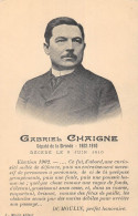 CPA 33 GABRIEL CHAIGNE / DEPUTE DE LA GIRONDE 1902 1910 - Sonstige & Ohne Zuordnung