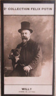 ►  Gauthier-Villars "dit Willy"  Romancier. Avec Canne Et Bulldog  - Époux De Colette  -  Collection   Felix POTIN 1908 - Félix Potin