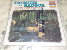 DISQUE 33 TOURS  TAYAUTES ET RADOUX LE DEBUCHE DE PARIS 1967 - Instrumentaal