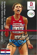 CROATIA - ORIG.AUTOGRAPH - BLANKA VLASIC - OLYMPIC GAMES SILVER - HIGH JUMP - 2008 BEIJING - Sportivo