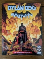 Dylan Dog E Batman N° 2 (All'inferno E Ritorno) ORIGINALE - Dylan Dog