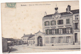 Rebais - 1906 - Rue Du Château - Hôtel De Ville - Animée # 1-14/4 - Rebais