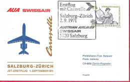 AUSTRIA - ERSTFLUG AUA/SWISSAIR  MIT  CARAVELLE - FROM SALZBURG TO ZURICH *2.9.1971* ON OFFICIAL COVER - First Flight Covers