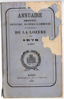 ANNUAIRE - 48 - Département Lozère - Année 1876, Administratif Statistique Historique Et Agricole - Annuaires Téléphoniques
