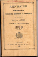 ANNUAIRE - 48 - LOZÈRE - Administratif Statistique Historique Et Agricole 1888 - Directorios Telefónicos