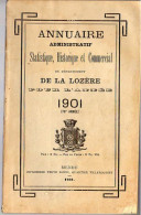 ANNUAIRE - 48 - LOZÈRE - Administratif Statistique Historique Et Agricole 1901 - Annuaires Téléphoniques